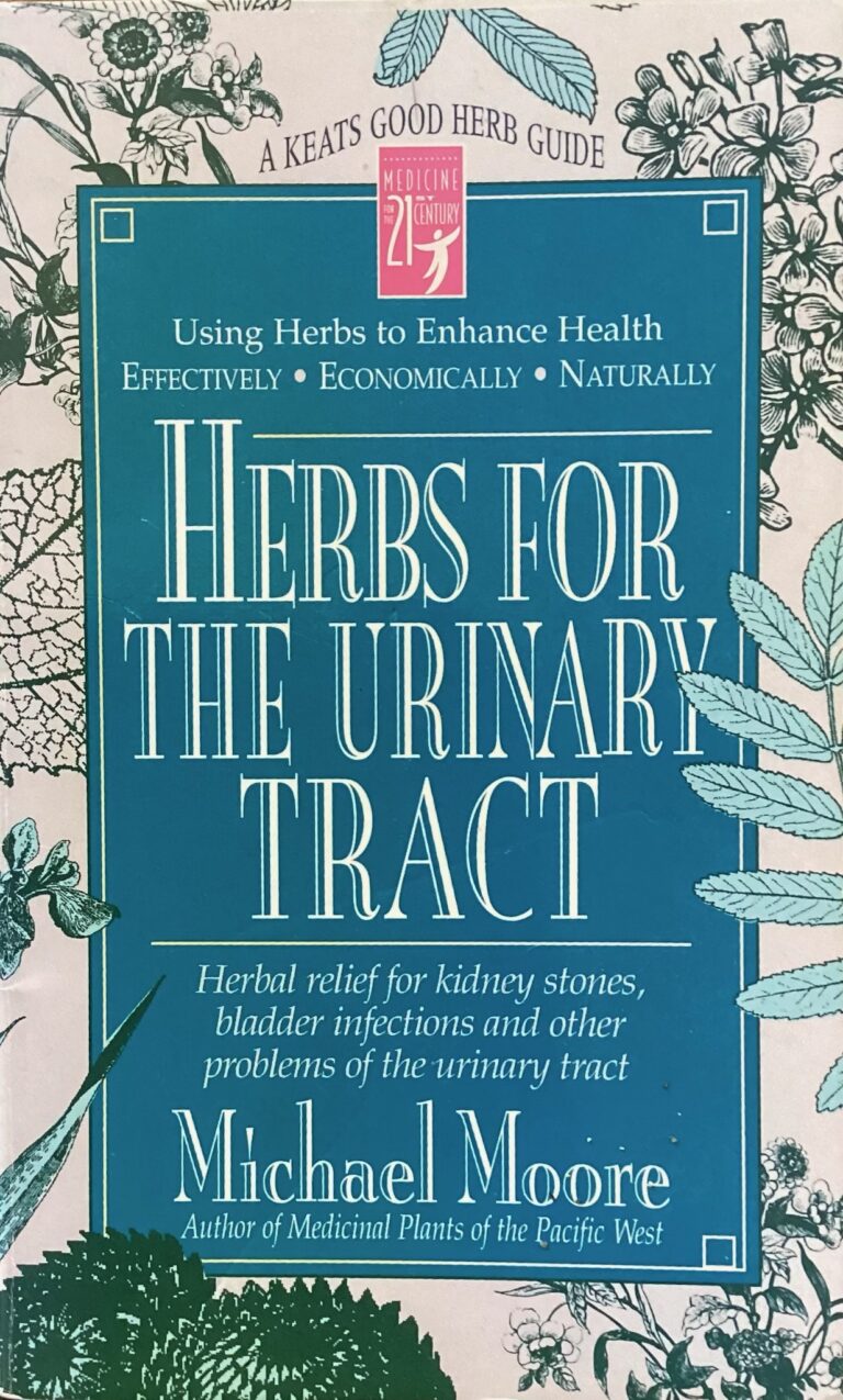 Herbs for the Urinary Tract, Michael Moore